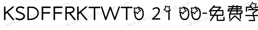 KSDFFRKTWT0 21 00字体转换